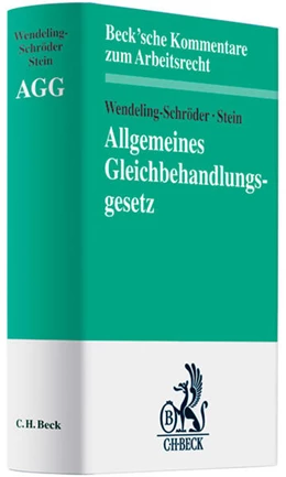 Abbildung von Wendeling-Schröder / Stein | Allgemeines Gleichbehandlungsgesetz: AGG | 1. Auflage | 2008 | Band 28 | beck-shop.de