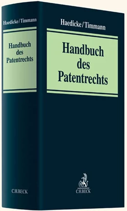 Abbildung von Haedicke / Timmann | Handbuch des Patentrechts | 1. Auflage | 2012 | beck-shop.de