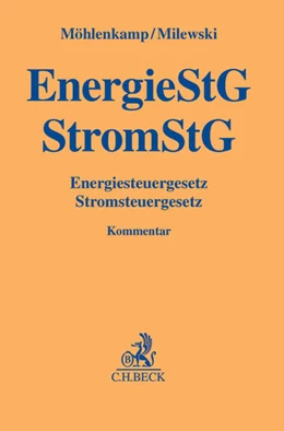 Abbildung von Möhlenkamp / Milewski | EnergieStG/StromStG | 1. Auflage | 2012 | beck-shop.de