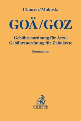 Abbildung von Clausen / Makoski | GOÄ / GOZ | 1. Auflage | 2019 | beck-shop.de
