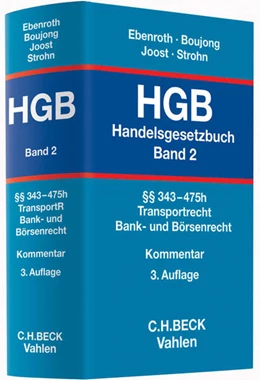 Abbildung von Ebenroth / Boujong | Handelsgesetzbuch: HGB, Band 2: §§ 343-475h | 3. Auflage | 2015 | beck-shop.de