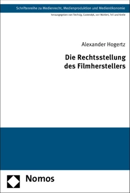 Abbildung von Hogertz | Die Rechtsstellung des Filmherstellers | 1. Auflage | 2012 | 23 | beck-shop.de