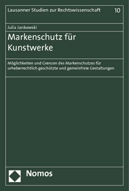 Abbildung von Jankowski | Markenschutz für Kunstwerke | 1. Auflage | 2012 | 10 | beck-shop.de