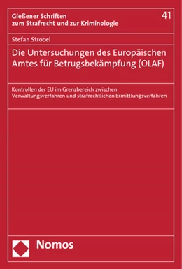 Abbildung von Strobel | Die Untersuchungen des Europäischen Amtes für Betrugsbekämpfung (OLAF) | 1. Auflage | 2012 | 41 | beck-shop.de