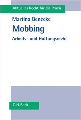 Abbildung von Benecke | Mobbing | 1. Auflage | 2005 | beck-shop.de