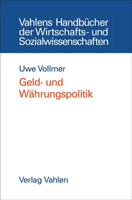 Abbildung von Vollmer | Geld- und Währungspolitik | 1. Auflage | 2005 | beck-shop.de