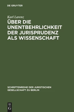 Abbildung von Larenz | Über die Unentbehrlichkeit der Jurisprudenz als Wissenschaft | 1. Auflage | 1966 | 26 | beck-shop.de
