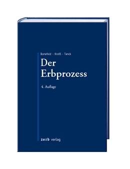 Abbildung von Bonefeld / Kroiß | Der Erbprozess | 4. Auflage | 2012 | beck-shop.de