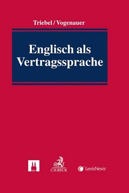 Abbildung von Triebel / Vogenauer | Englisch als Vertragssprache | 1. Auflage | 2018 | beck-shop.de