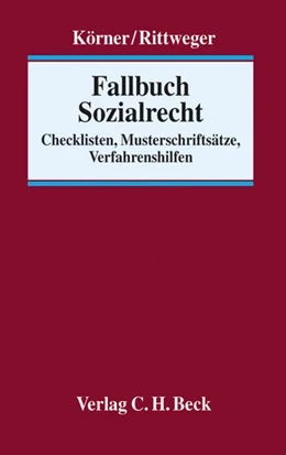 Abbildung von Körner / Rittweger | Fallbuch Sozialrecht | 1. Auflage | 2012 | beck-shop.de