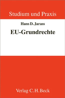 Abbildung von Jarass | Die EU-Grundrechte | 1. Auflage | 2005 | beck-shop.de
