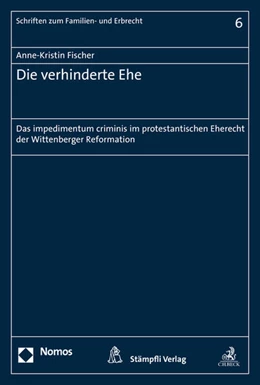 Abbildung von Fischer | Die verhinderte Ehe | 1. Auflage | 2013 | 6 | beck-shop.de
