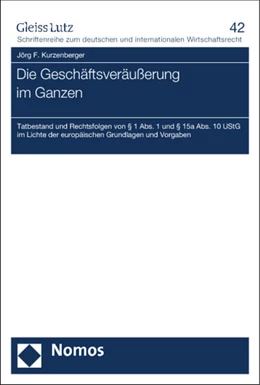 Abbildung von Kurzenberger | Die Geschäftsveräußerung im Ganzen | 1. Auflage | 2012 | beck-shop.de