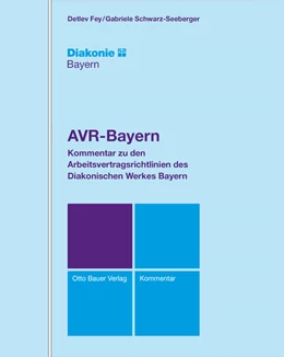 Abbildung von Fey / Schwarz-Seeberger | Kommentar zu den AVR-Bayern | 1. Auflage | 2018 | beck-shop.de