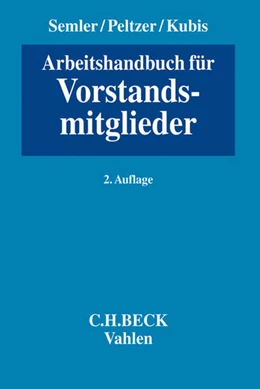Abbildung von Semler / Peltzer | Arbeitshandbuch für Vorstandsmitglieder | 2. Auflage | 2015 | beck-shop.de