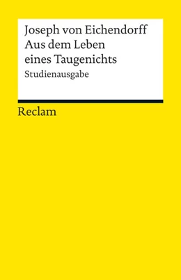 Abbildung von Eichendorff / Fröhlich | Aus dem Leben eines Taugenichts. Studienausgabe | 1. Auflage | 2012 | 19010 | beck-shop.de