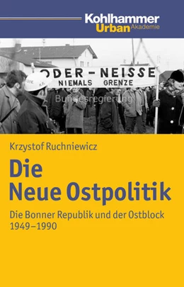 Abbildung von Ruchniewicz | Die Neue Ostpolitik | 1. Auflage | 2027 | beck-shop.de