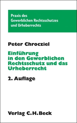 Abbildung von Chrocziel | Einführung in den Gewerblichen Rechtsschutz und das Urheberrecht | 2. Auflage | 2002 | beck-shop.de