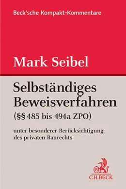 Abbildung von Seibel | Selbständiges Beweisverfahren | 1. Auflage | 2013 | beck-shop.de
