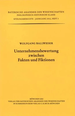 Abbildung von Unternehmensbewertung zwischen Fakten und Fiktionen | 1. Auflage | 2012 | Heft 2012/3 | beck-shop.de