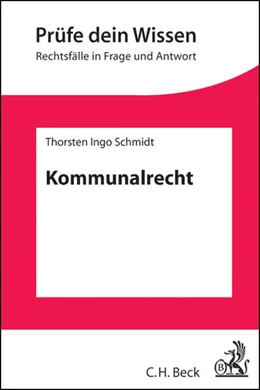 Abbildung von Schmidt | Kommunalrecht | 1. Auflage | 2013 | beck-shop.de