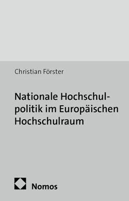 Abbildung von Förster | Nationale Hochschulpolitik im Europäischen Hochschulraum | 1. Auflage | 2012 | 9 | beck-shop.de