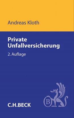 Abbildung von Kloth | Private Unfallversicherung | 2. Auflage | 2014 | beck-shop.de