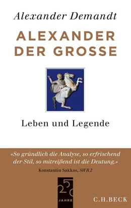 Abbildung von Demandt, Alexander | Alexander der Große | 1. Auflage | 2013 | beck-shop.de