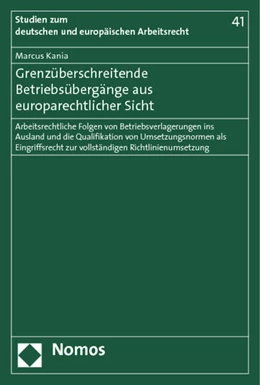 Abbildung von Kania | Grenzüberschreitende Betriebsübergänge aus europarechtlicher Sicht | 1. Auflage | 2012 | 41 | beck-shop.de