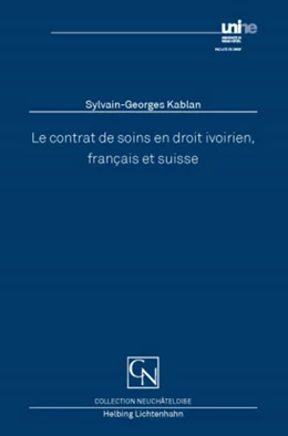 Abbildung von Kablan | Le contrat de soins en droit ivoirien, français et suisse | 1. Auflage | 2012 | beck-shop.de