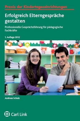 Abbildung von Schulz | Erfolgreich Elterngespräche gestalten | 1. Auflage | 2012 | beck-shop.de