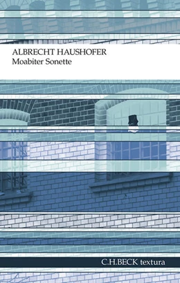 Abbildung von Haushofer, Albrecht | Moabiter Sonette | 6. Auflage | 2012 | beck-shop.de