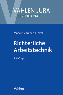 Abbildung von van den Hövel | Richterliche Arbeitstechnik | 5. Auflage | 2013 | beck-shop.de