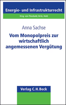 Abbildung von Sachse | Vom Monopolpreis zur wirtschaftlich angemessenen Vergütung | 1. Auflage | 2013 | Band 20 | beck-shop.de