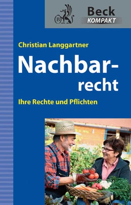 Abbildung von Langgartner | Nachbarrecht | 1. Auflage | 2013 | beck-shop.de