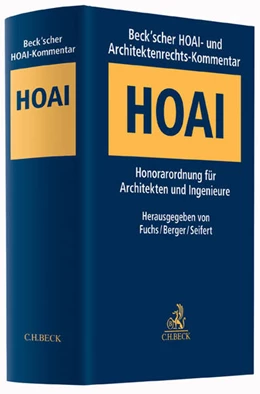 Abbildung von Fuchs / Berger | Beck'scher HOAI- und Architektenrechts-Kommentar: HOAI | 1. Auflage | 2016 | beck-shop.de