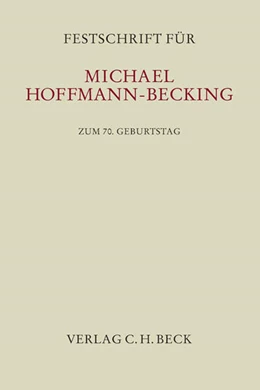 Abbildung von Festschrift für Michael Hoffmann-Becking zum 70. Geburtstag | 1. Auflage | 2013 | beck-shop.de