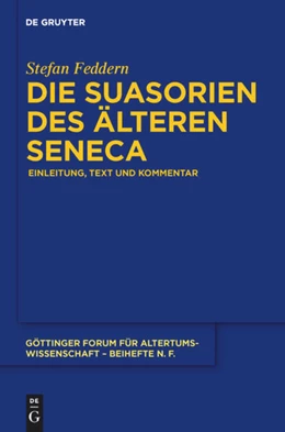 Abbildung von Feddern | Die Suasorien des älteren Seneca | 1. Auflage | 2013 | 4 | beck-shop.de