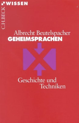 Abbildung von Beutelspacher, Albrecht | Geheimsprachen | 5. Auflage | 2013 | 2071 | beck-shop.de