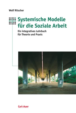 Abbildung von Ritscher | Systemische Modelle für die Soziale Arbeit | 8. Auflage | 2025 | beck-shop.de