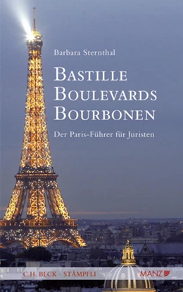 Abbildung von Sternthal | Bastille, Boulevards, Bourbonen | 1. Auflage | 2012 | beck-shop.de