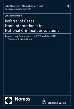 Abbildung von Lindemann | Referral of Cases from International to National Criminal Jurisdictions | 1. Auflage | 2013 | 3 | beck-shop.de