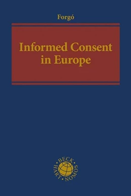 Abbildung von Forgó | Informed Consent in Europe | 1. Auflage | 2024 | beck-shop.de