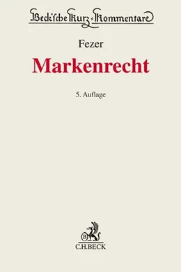 Abbildung von Fezer | Markenrecht | 5. Auflage | 2023 | Band 13b | beck-shop.de