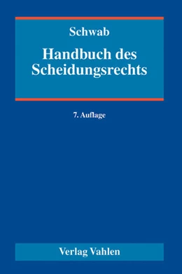 Abbildung von Schwab | Handbuch des Scheidungsrechts | 7. Auflage | 2013 | beck-shop.de