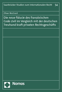 Abbildung von Reichard | Die neue fiducie des französischen Code civil im Vergleich mit der deutschen Treuhand kraft privaten Rechtsgeschäfts | 1. Auflage | 2013 | 54 | beck-shop.de