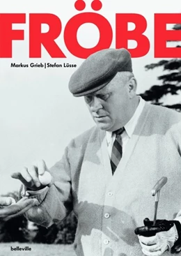 Abbildung von Grieb / Lüsse | Gert Fröbe | 1. Auflage | 2025 | beck-shop.de