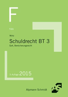 Abbildung von Wirtz | Fälle Schuldrecht BT 3 | 3. Auflage | 2015 | beck-shop.de