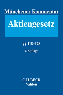 Abbildung von Münchener Kommentar zum Aktiengesetz: AktG, Band 3: §§ 118-178 | 4. Auflage | 2018 | beck-shop.de