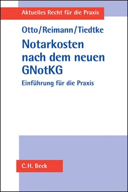 Abbildung von Otto / Reimann | Notarkosten nach dem neuen GNotKG | 1. Auflage | 2013 | beck-shop.de